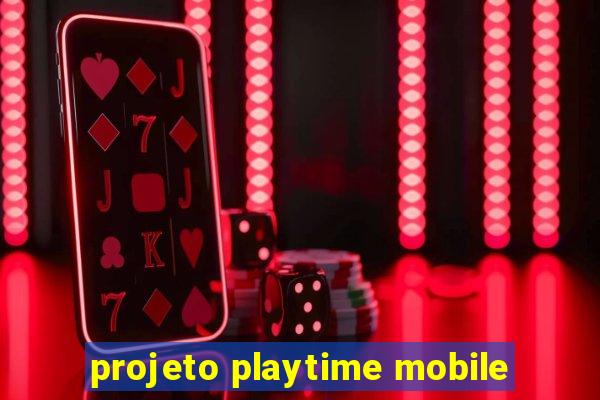 projeto playtime mobile